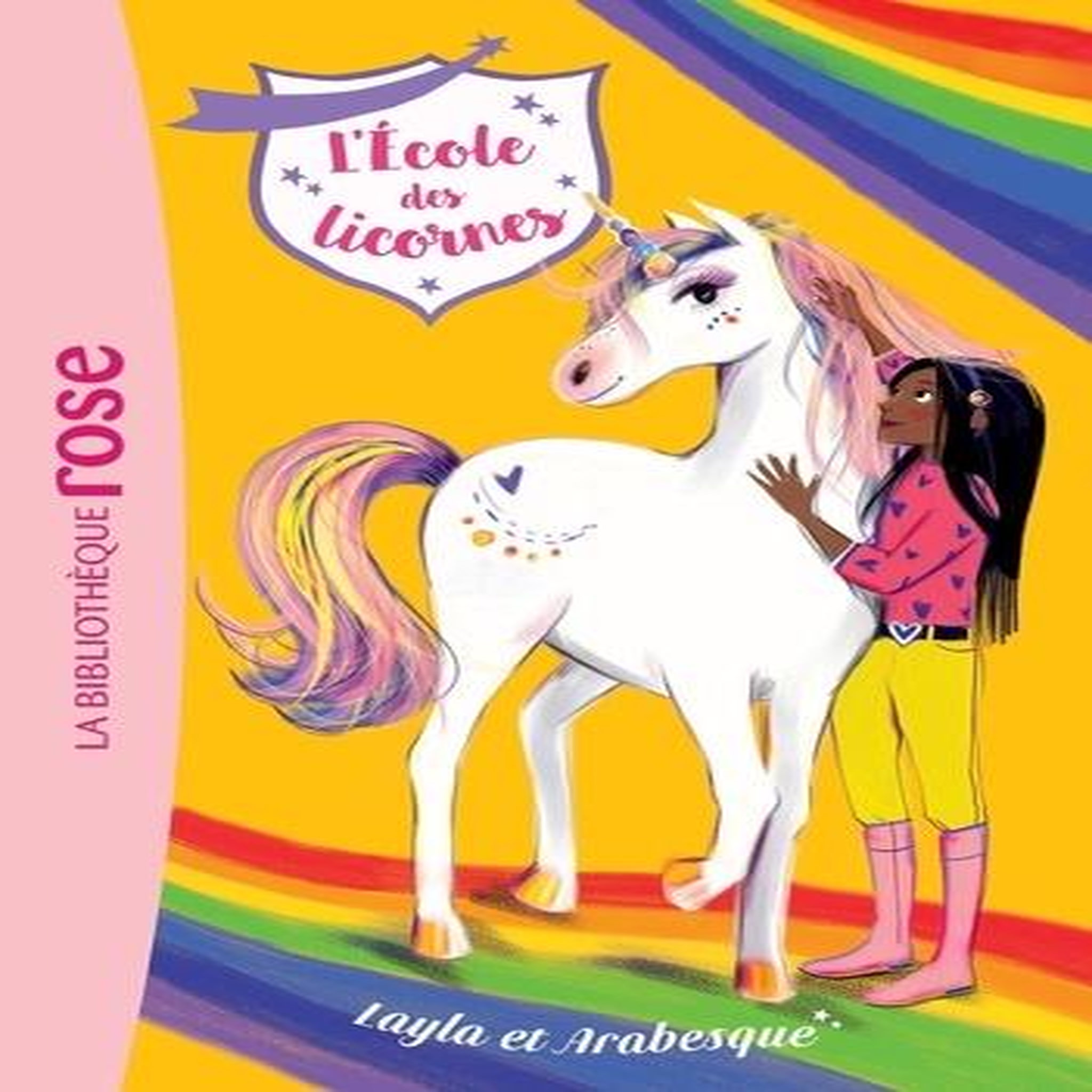L'ECOLE DES LICORNES TOME 5 : LAYLA ET ARABESQUE, Sykes Julie
