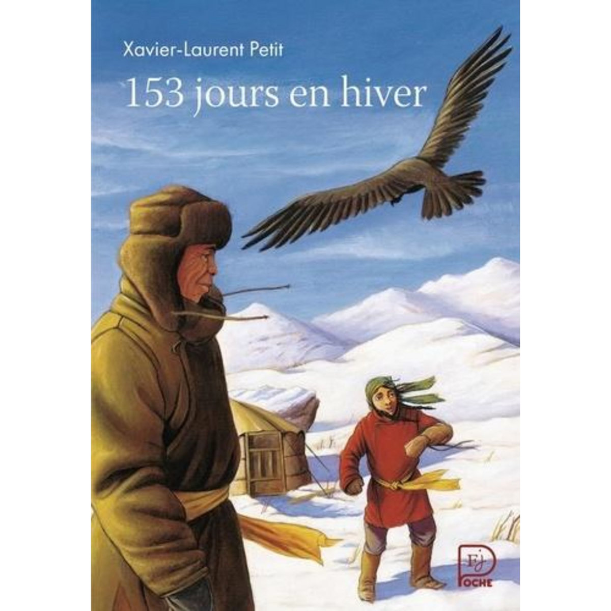 153 JOURS EN HIVER, Petit Xavier-Laurent
