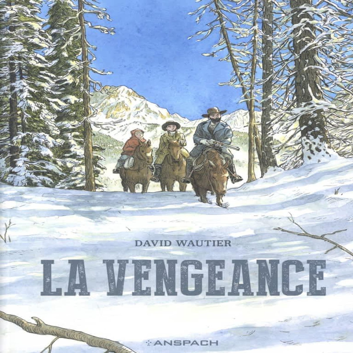 LA VENGEANCE, Wautier David