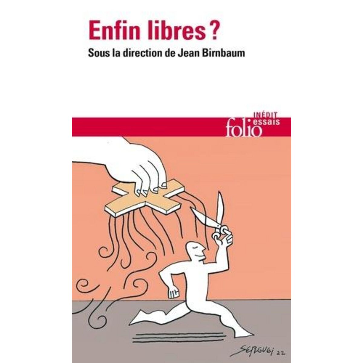  ENFIN LIBRES ?, Birnbaum Jean