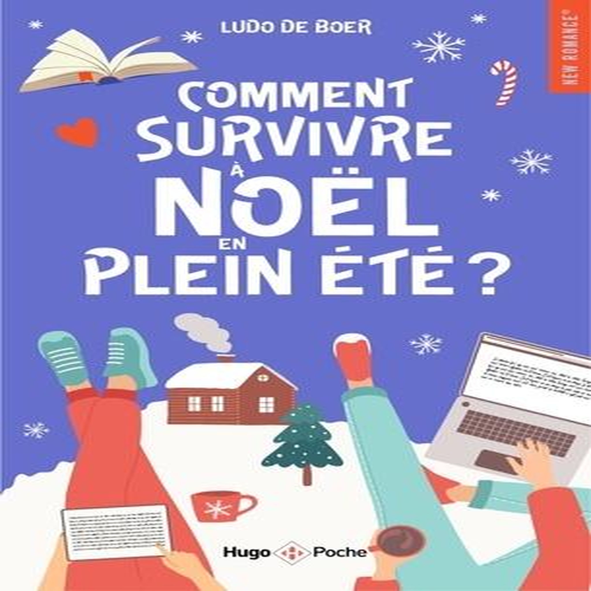 COMMENT SURVIVRE A NOEL EN PLEIN ETE ?, Boer Ludo de