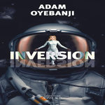 INVERSION, Oyebanji Adam