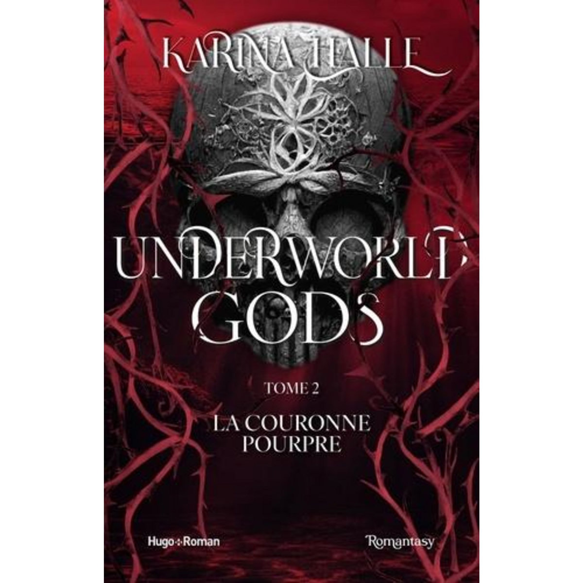 UNDERWORLD GODS TOME 2 : LA COURONNE POURPRE, Halle Karina