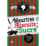 LES ENQUETES D'HANNAH SWENSEN TOME 6 : MEURTRES ET BISCUITS AU SUCRE. SUIVI DE MEURTRES ET COBBLER AUX PECHES, Fluke Joanne