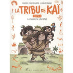 LA TRIBU DE KAI TOME 1 : LA DANSE DE L'AMITIE, Diaz Reguera Raquel