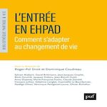 L'ENTREE EN EHPAD. COMMENT S'ADAPTER AU CHANGEMENT DE VIE, Droit Roger-Pol