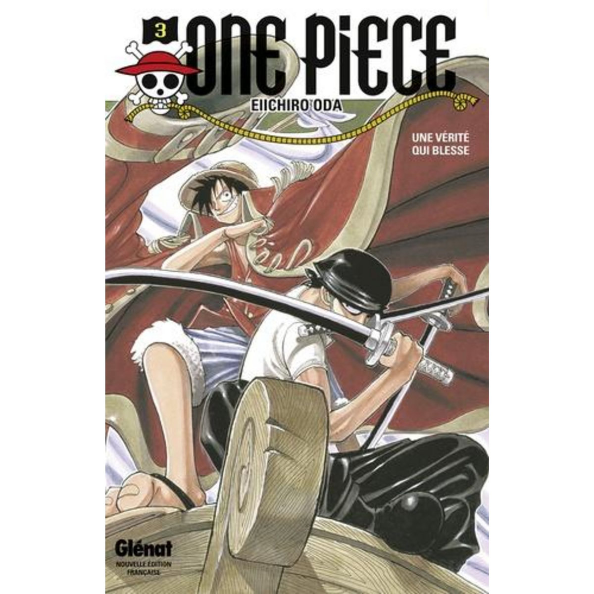 ONE PIECE TOME 3 : UNE VERITE QUI BLESSE, Oda Eiichirô