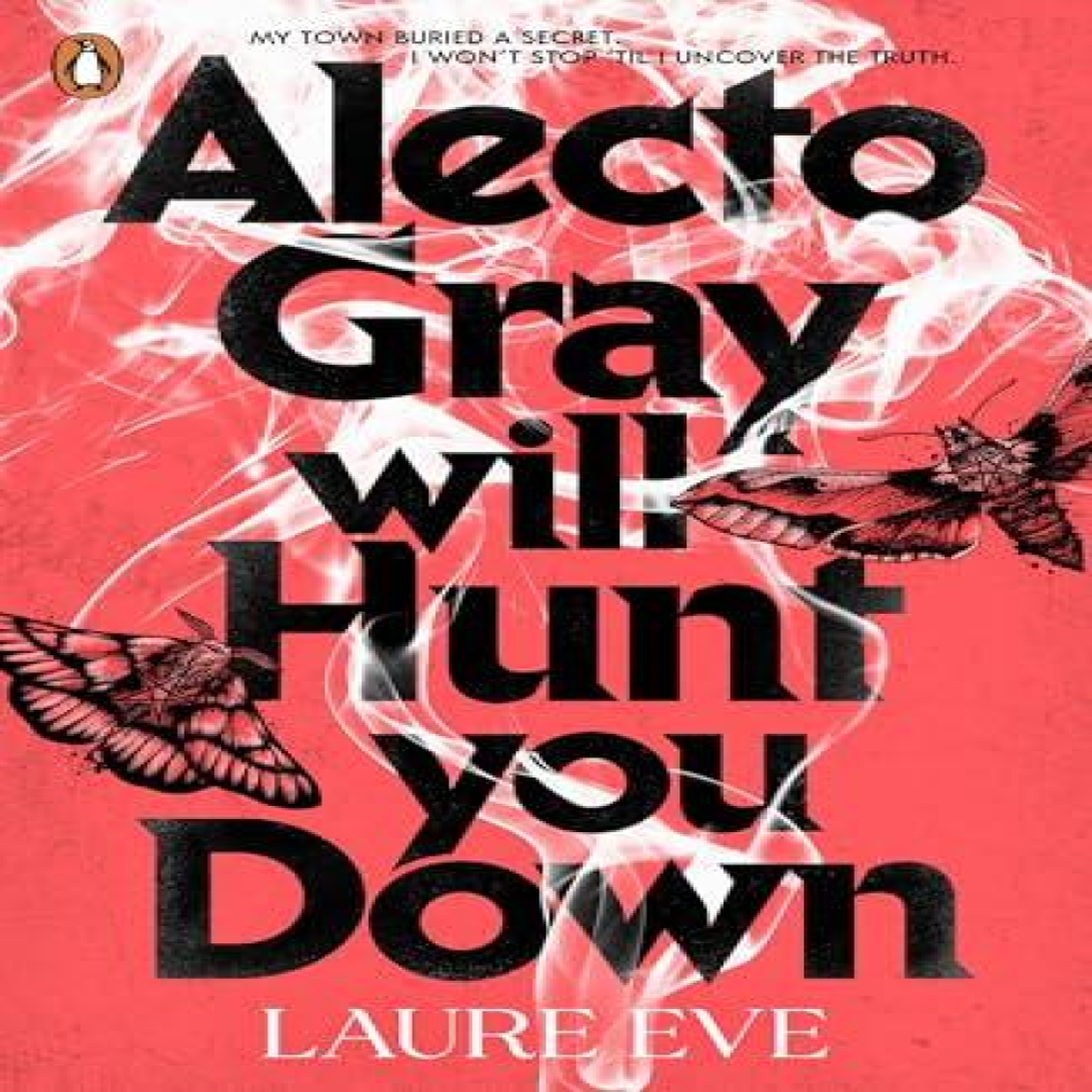 LIVRES Alecto Gray Will Hunt You Down