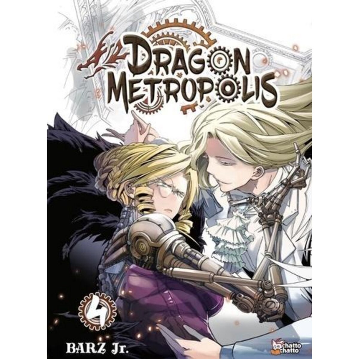 DRAGON METROPOLIS TOME 4 , Barz Jr.