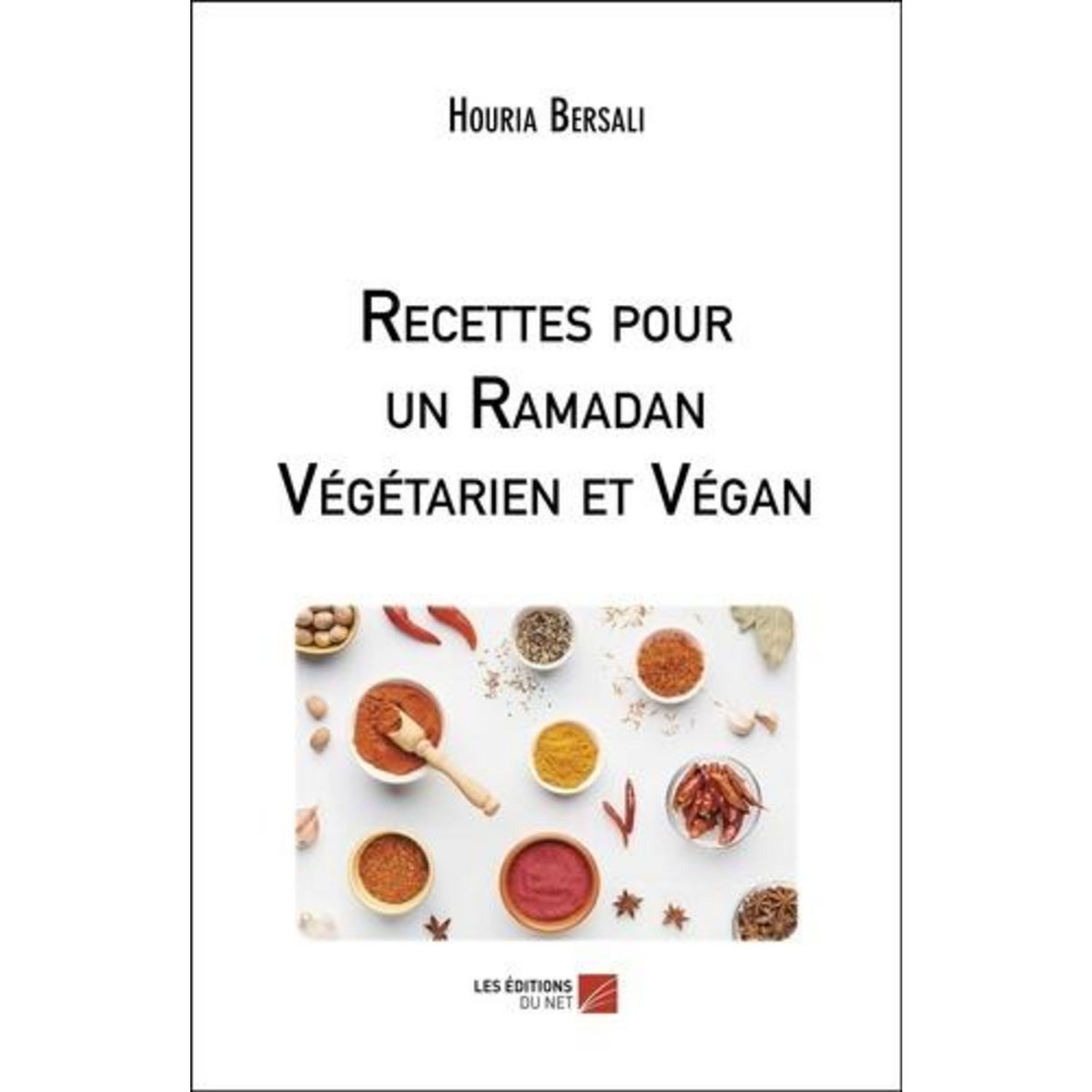 RECETTES POUR UN RAMADAN VEGETARIEN ET VEGAN, Bersali Houria