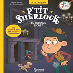 P'TIT SHERLOCK : LE PASSAGE SECRET, Prévot Pascal