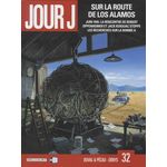 JOUR J TOME 32 : SUR LA ROUTE DE LOS ALAMOS, Duval Fred