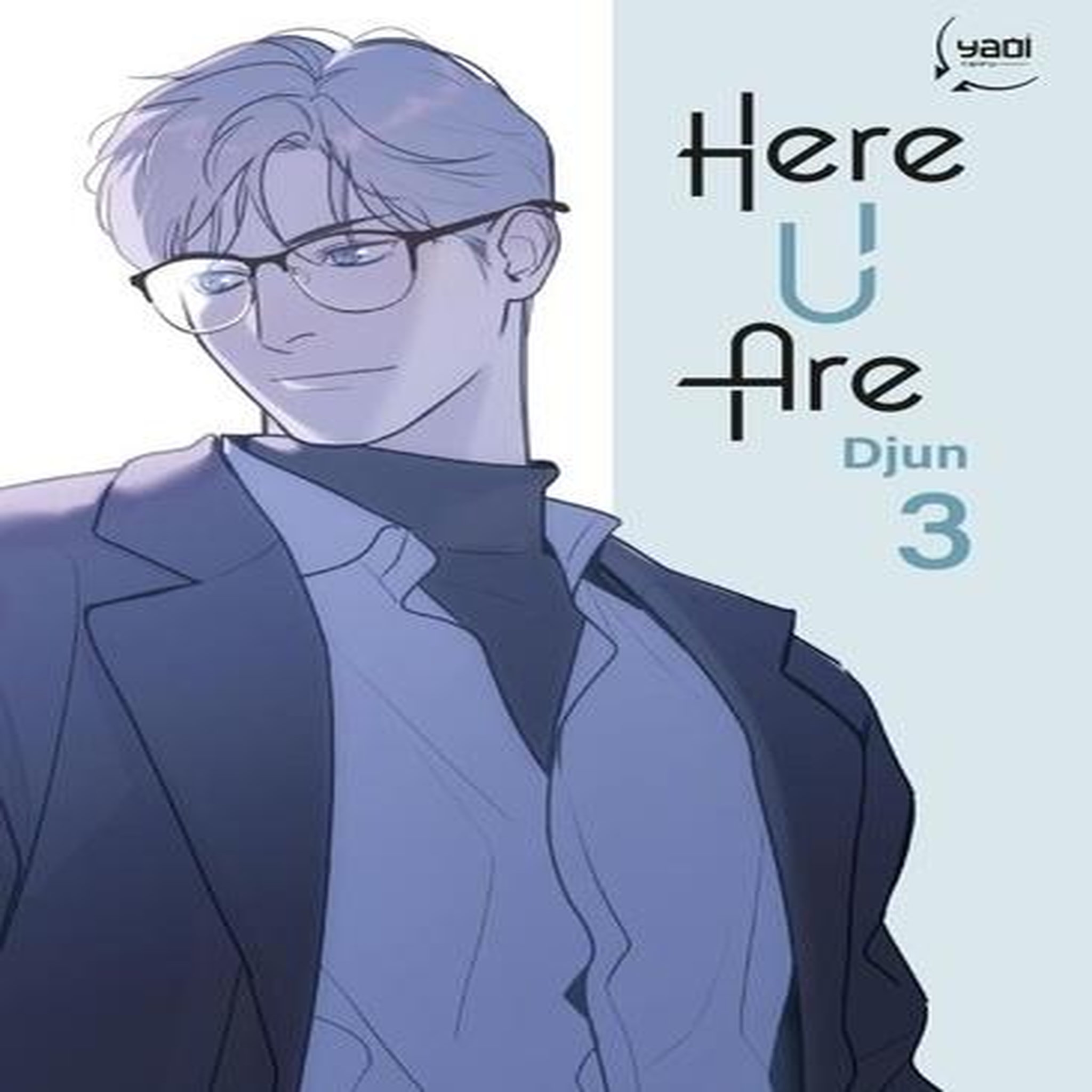 HERE U ARE TOME 3 , Djun