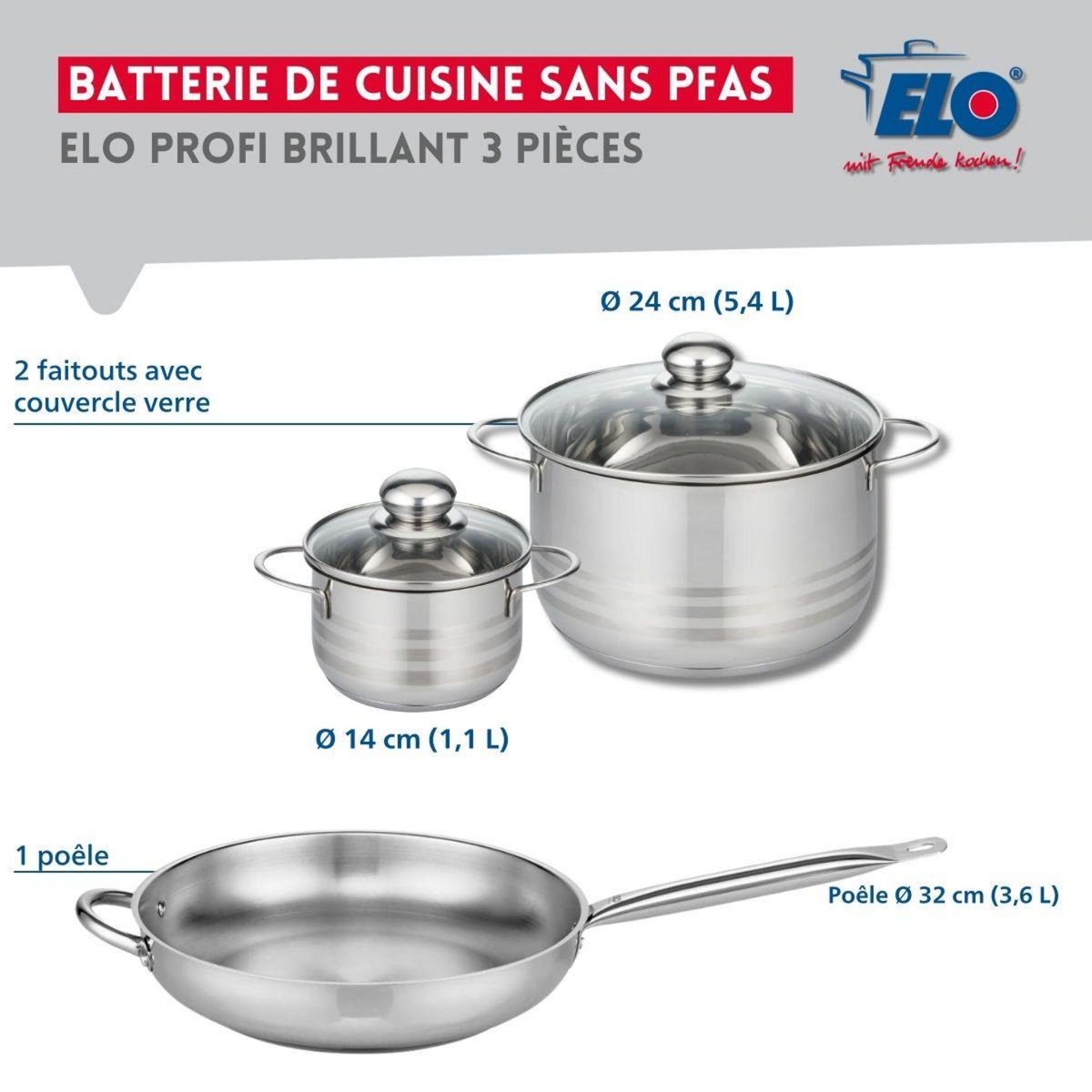 ELO Ensemble de 1 Poêle de cuisson 32 cm et 2 faitouts 14 et 24 cm Elo Profi Brillant