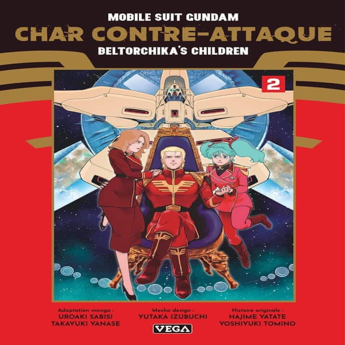 MOBILE SUIT GUNDAM : CHAR CONTRE-ATTAQUE - BELTORCHIKA'S CHILDREN TOME 2 , Sabisi Uroaki