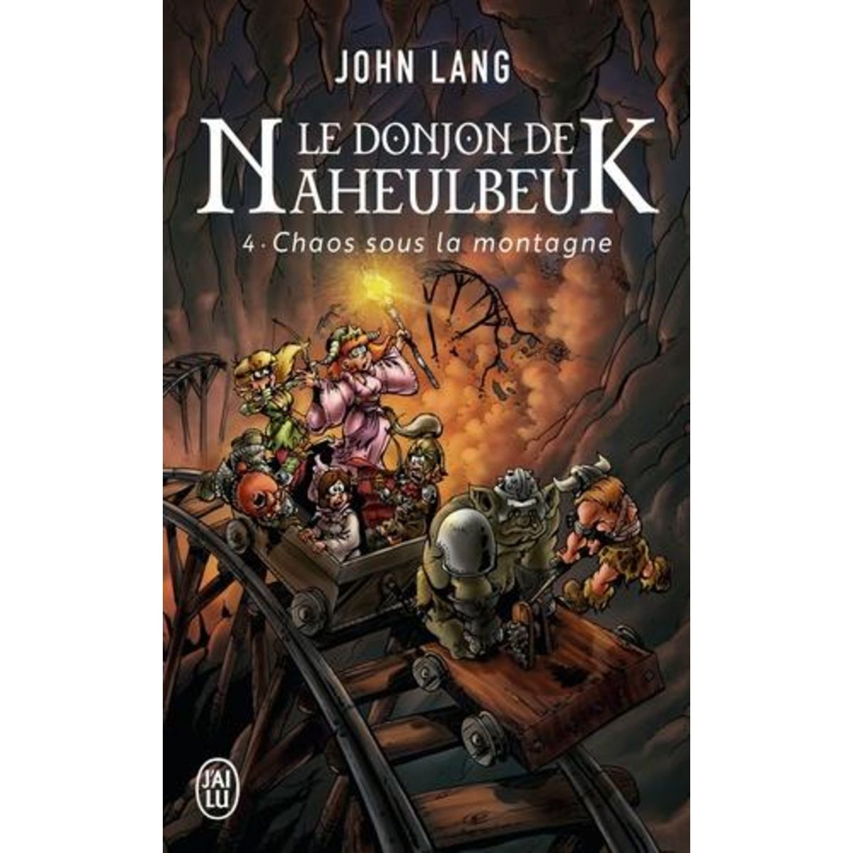 LE DONJON DE NAHEULBEUK TOME 4 : CHAOS SOUS LA MONTAGNE, Lang John