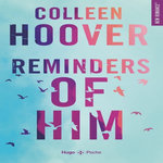REMINDERS OF HIM, Hoover Colleen