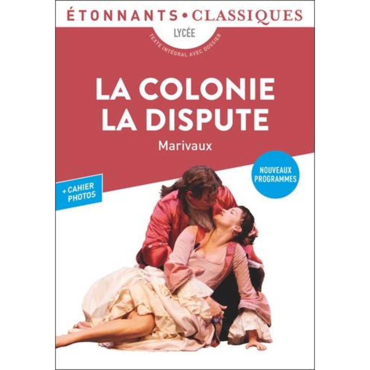 LA COLONIE ; LA DISPUTE, Marivaux Pierre de