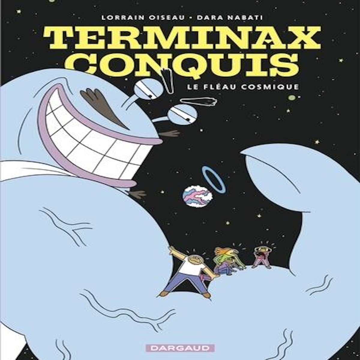 TERMINAX CONQUIS TOME 1 : LE FLEAU COSMIQUE, Lorrain Oiseau