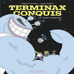 TERMINAX CONQUIS TOME 1 : LE FLEAU COSMIQUE, Lorrain Oiseau