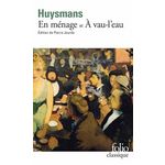 EN MENAGE. A VAU-L'EAU, Huysmans Joris-Karl