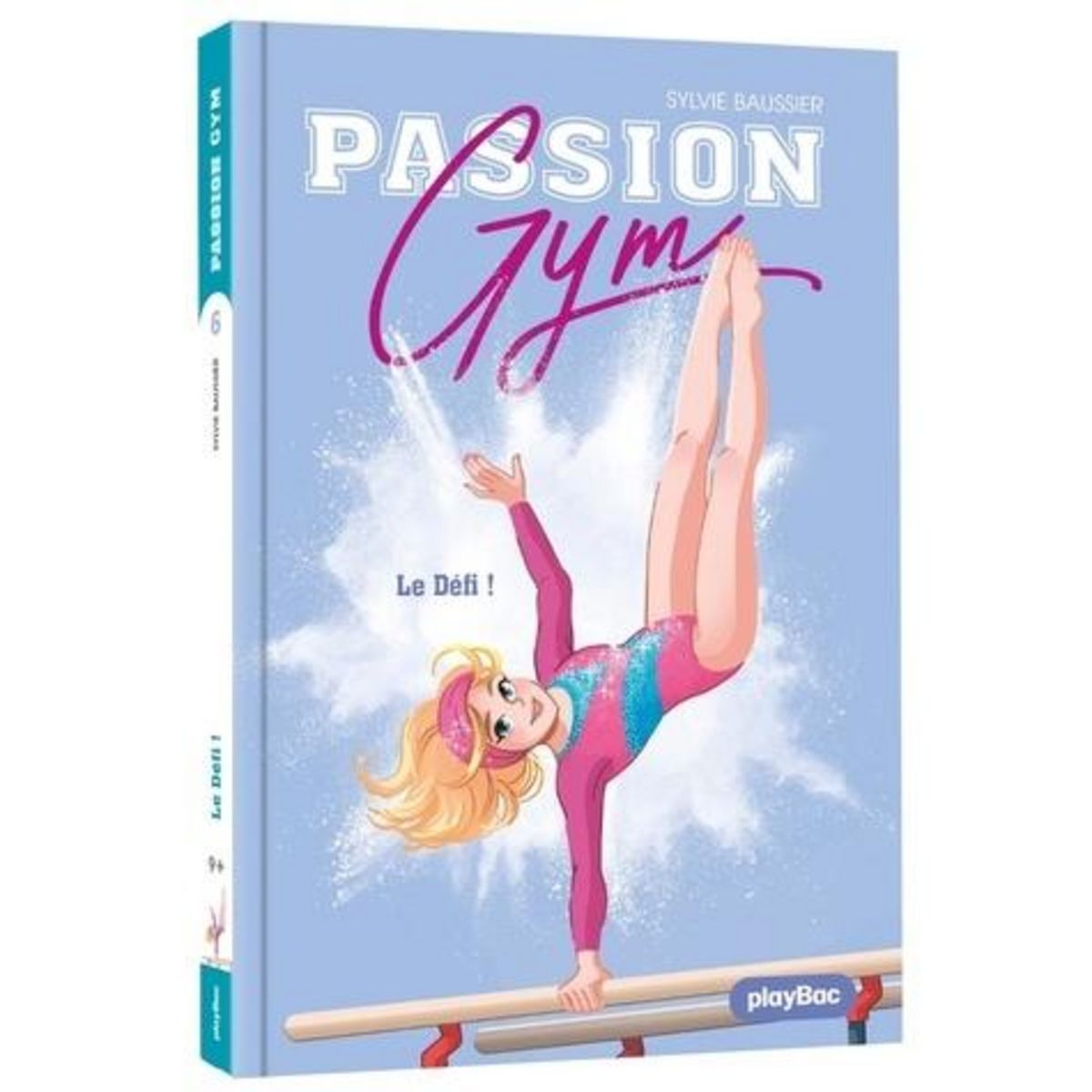 PASSION GYM TOME 6 : LE DEFI !, Baussier Sylvie