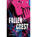 FALLEN CREST TOME 5 , Tijan