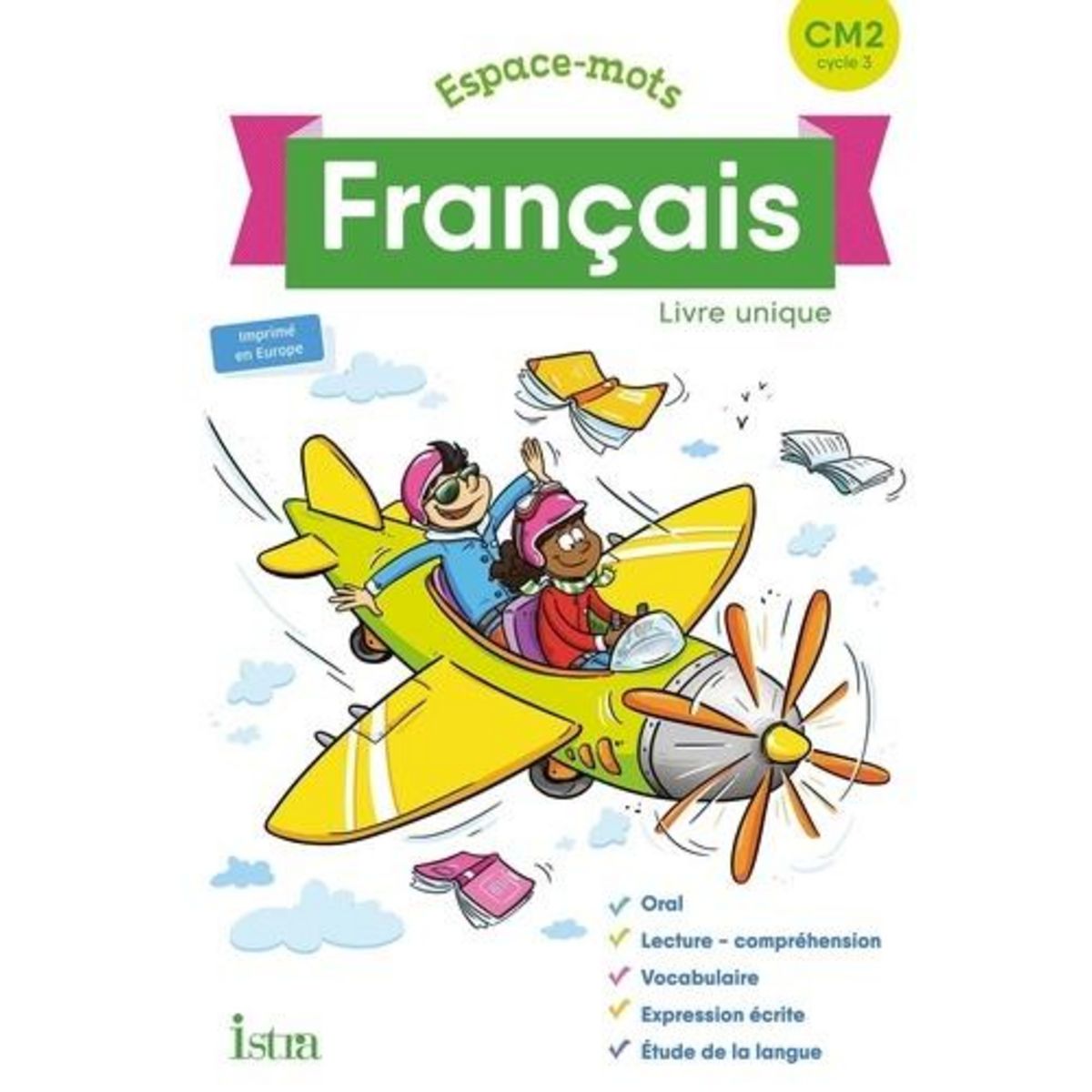 FRANCAIS CM2 ESPACE-MOTS. LIVRE UNIQUE, EDITION 2020, De Ram Cécile