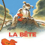 LA BETE TOME 2 , Zidrou
