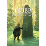 LE FOU ET L'ASSASSIN L'INTEGRALE 3 : SUR LES RIVES DE L'ART ; LE DESTIN DE L'ASSASSIN, Hobb Robin