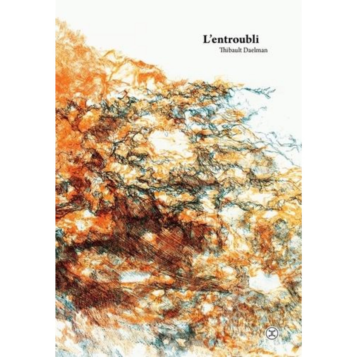 L'ENTROUBLI, Daelman Thibault