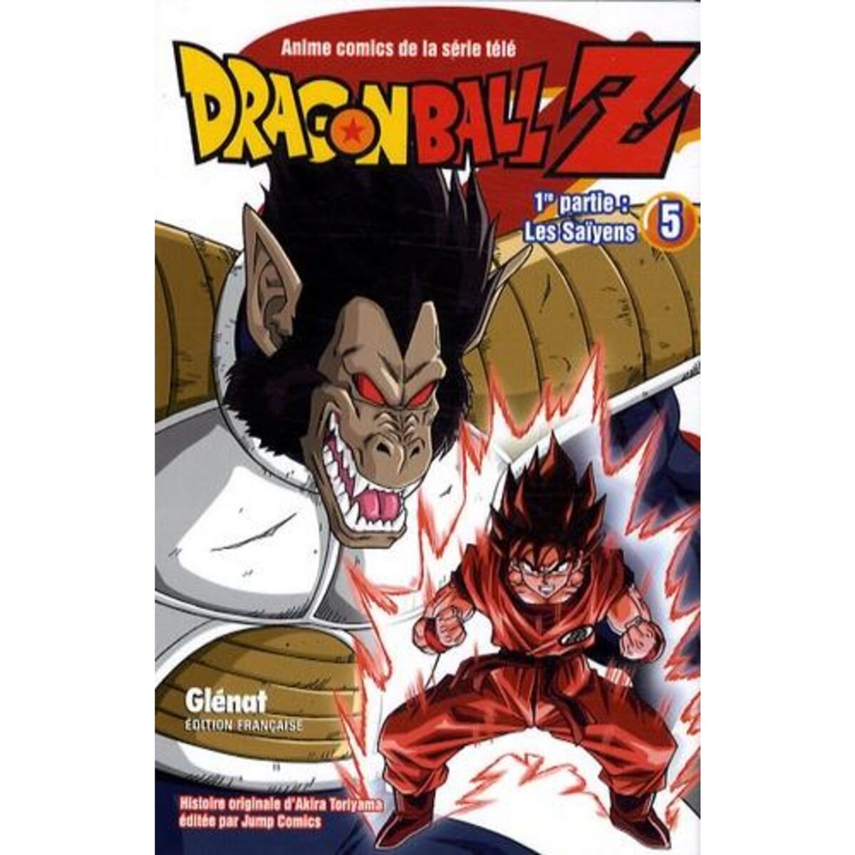 DRAGON BALL Z, 1RE PARTIE, LES SAIYENS TOME 5 , Toriyama Akira
