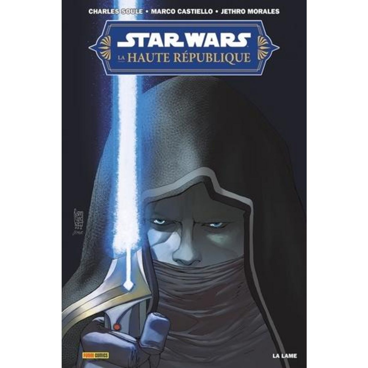 STAR WARS - LA HAUTE REPUBLIQUE : LA LAME, Soule Charles