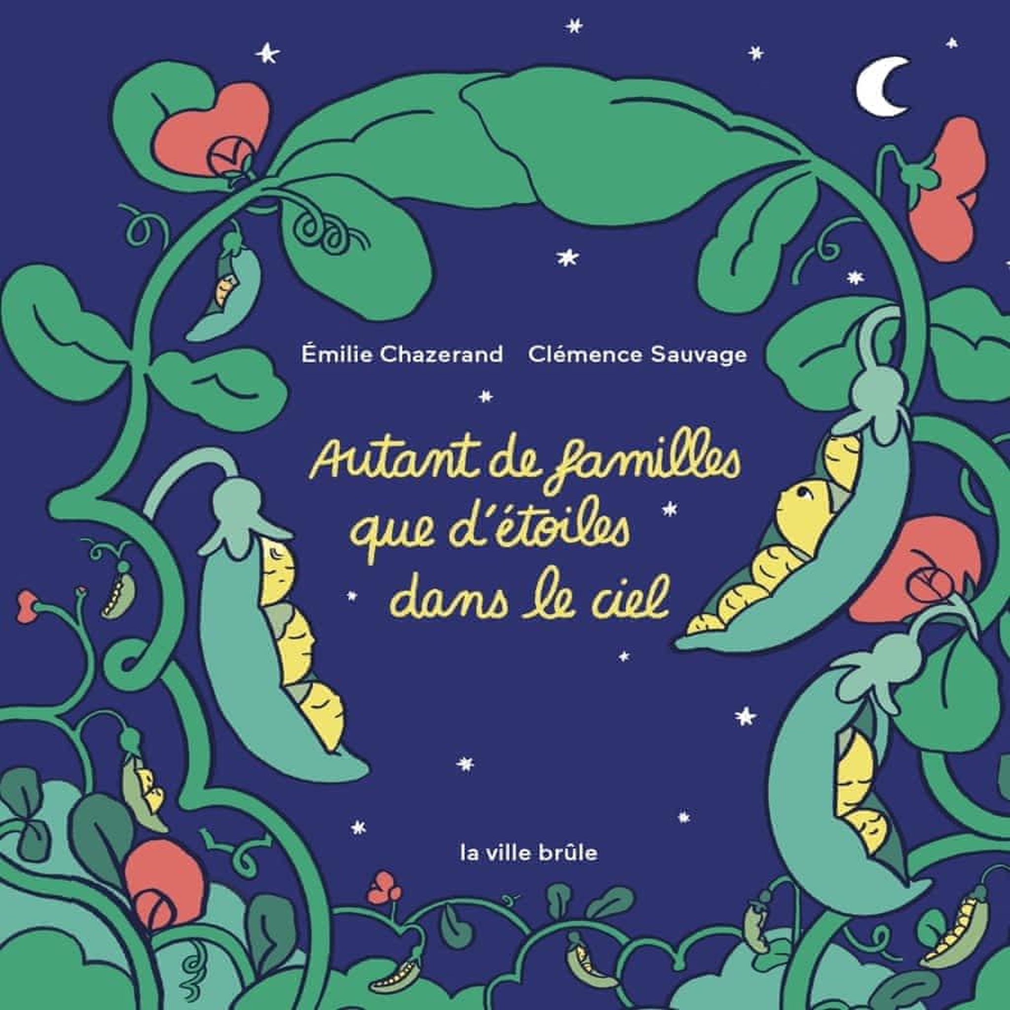 AUTANT DE FAMILLES QUE D'ETOILES DANS LE CIEL, Chazerand Emilie