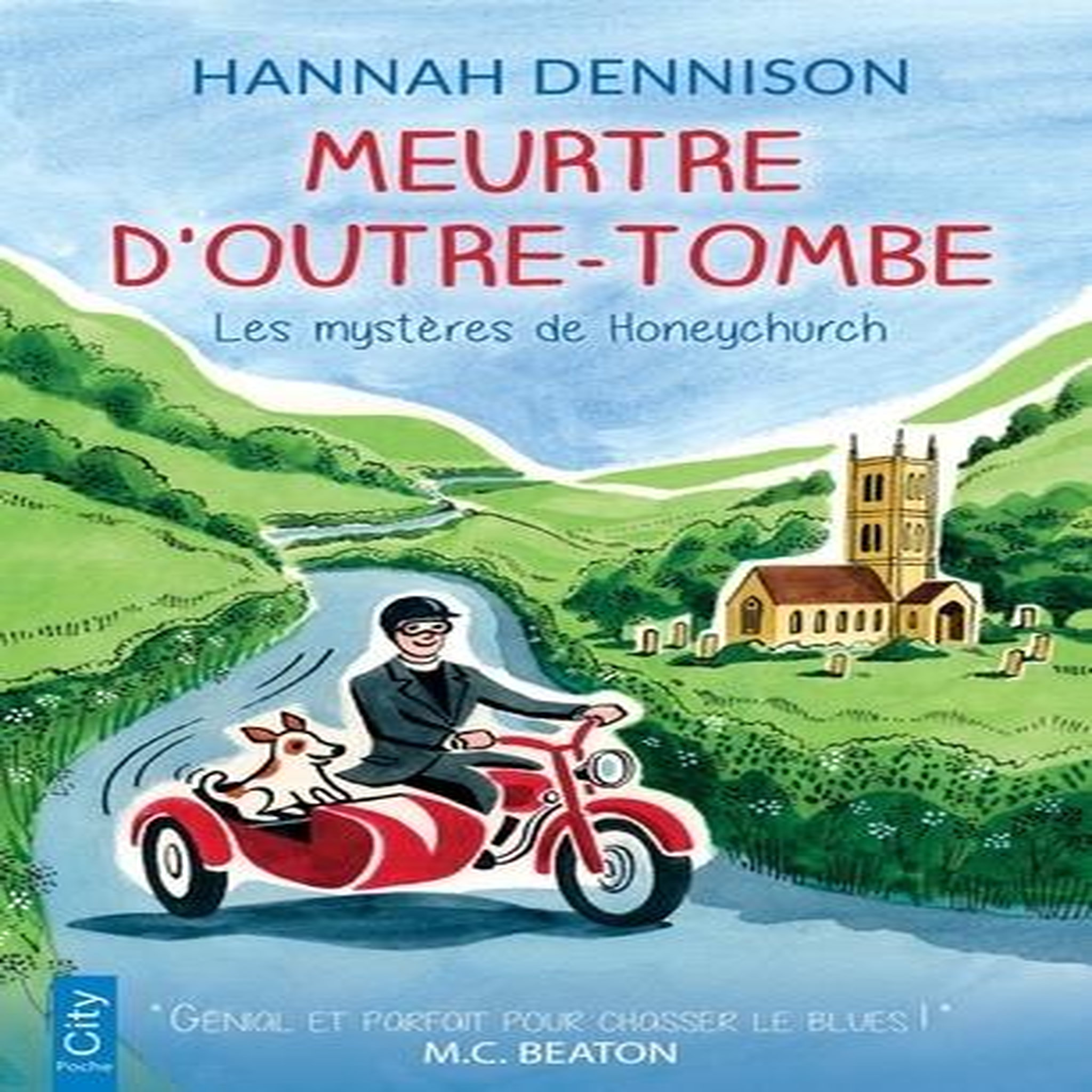 LES MYSTERES DE HONEYCHURCH TOME 9 : MEURTRE D'OUTRE-TOMBE, Dennison Hannah