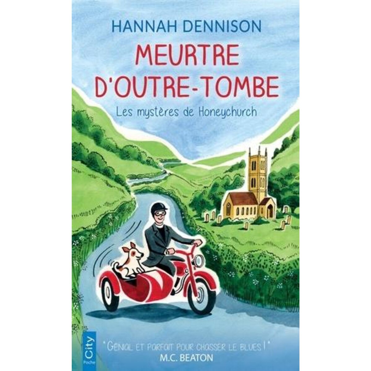 LES MYSTERES DE HONEYCHURCH TOME 9 : MEURTRE D'OUTRE-TOMBE, Dennison Hannah