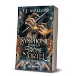 LES MOUSAI TOME 3 : LA SYMPHONIE POUR UN TRONE MORTEL, Mellow E. J.