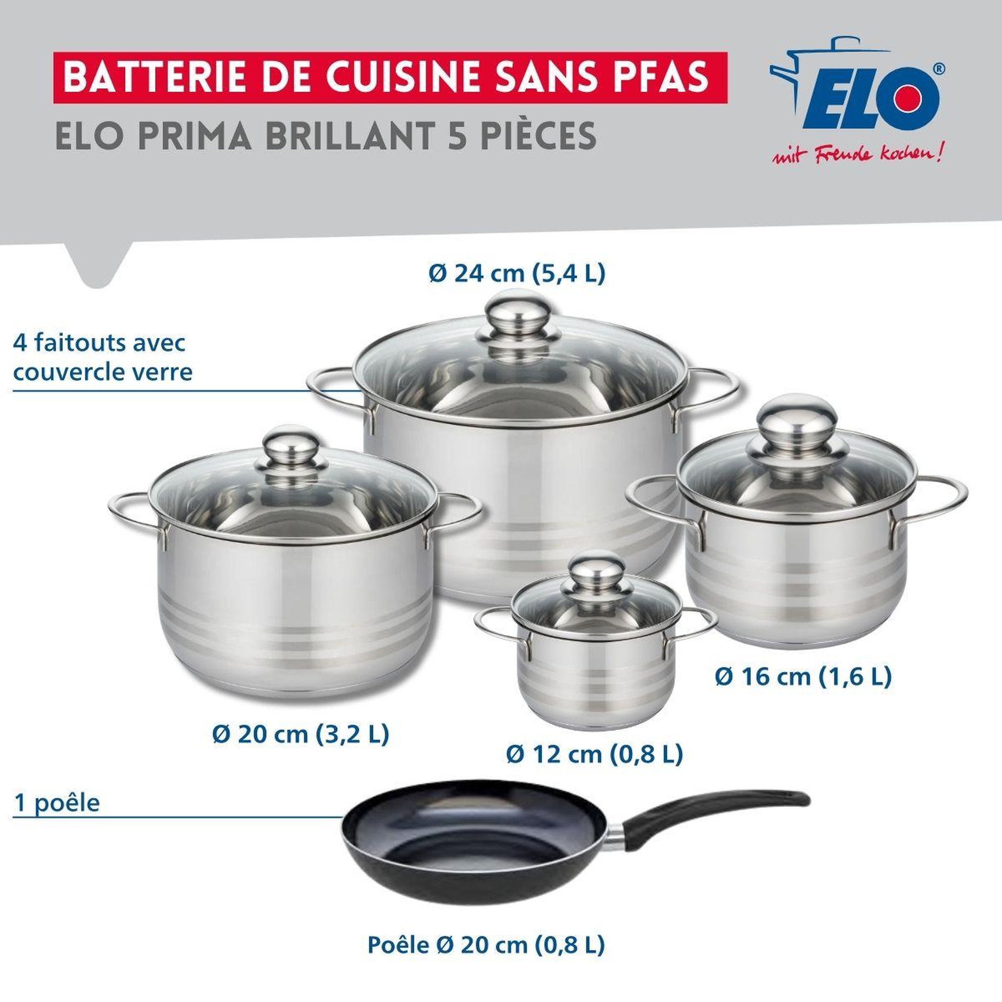 Voir la diapositive 2 : ELO Ensemble de 1 poêle de cuisson 20 cm et 4 faitouts 12, 16, 20 et 24 cm elo prima brillant