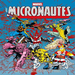 LES MICRONAUTES TOME 2 , Mantlo Bill