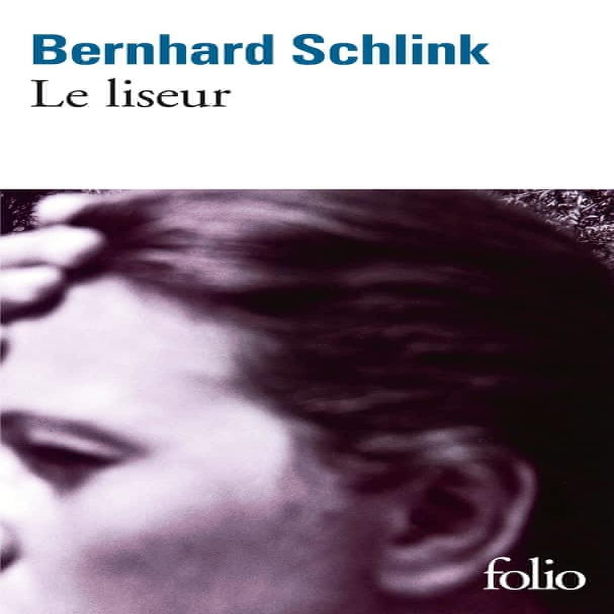 LE LISEUR, Schlink Bernhard