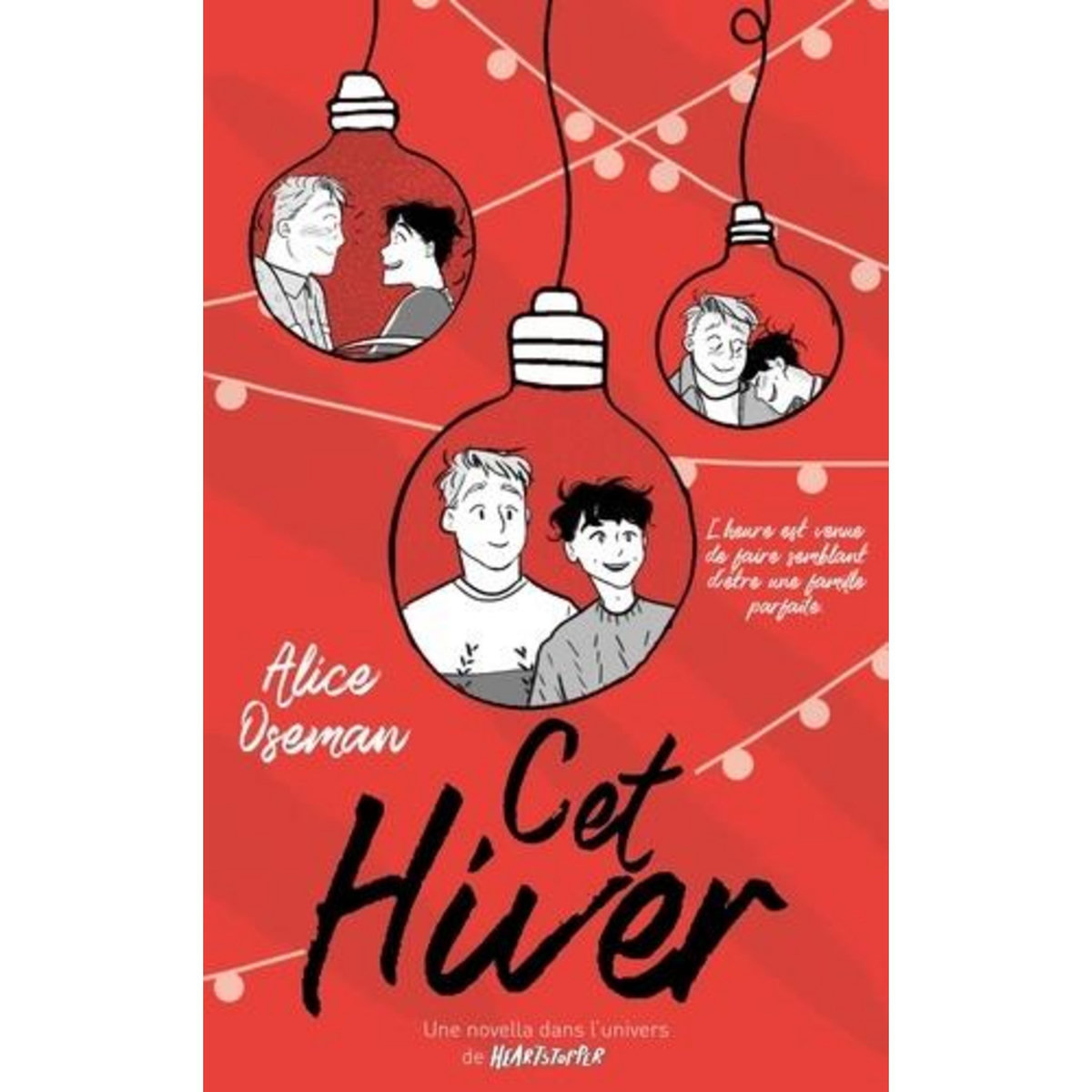 HEARTSTOPPER : CET HIVER, Oseman Alice
