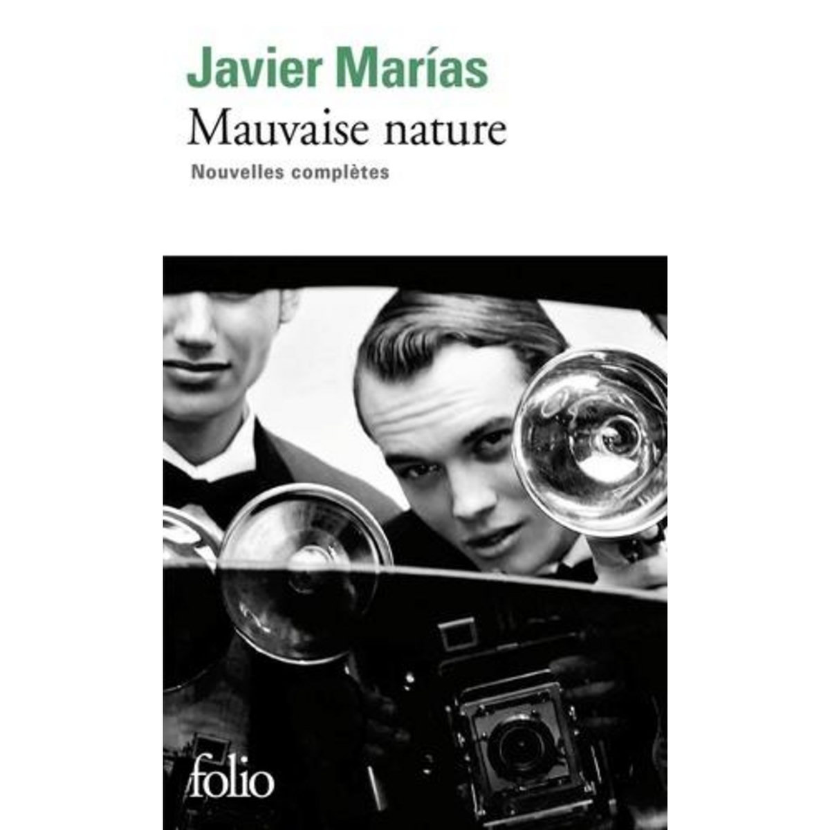 MAUVAISE NATURE. NOUVELLES COMPLETES, Marías Javier