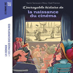 L'INCROYABLE HISTOIRE DE LA NAISSANCE DU CINEMA, Senoussi Samir