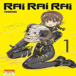 RAI RAI RAI TOME 1 , Yoshiaki Kei