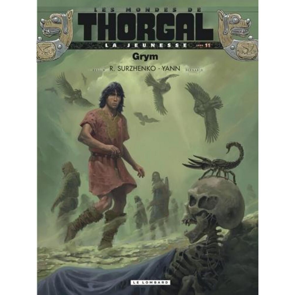 LES MONDES DE THORGAL : LA JEUNESSE TOME 11 : GRYM, Yann