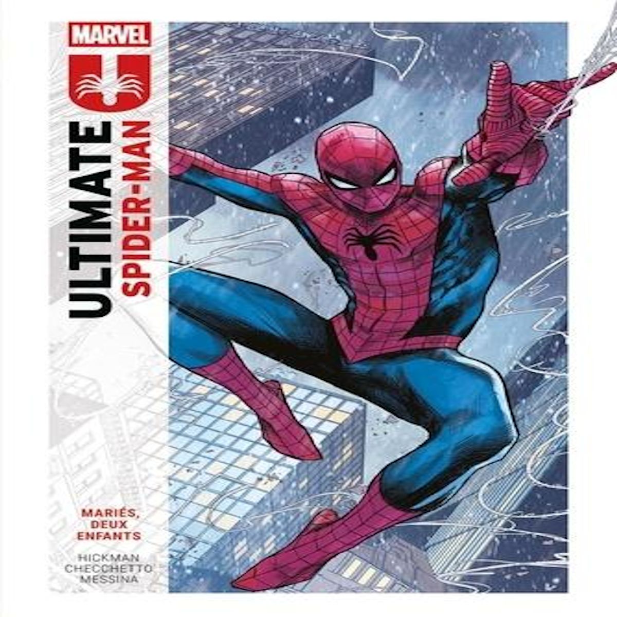 ULTIMATE SPIDER-MAN TOME 1 : MARIES, DEUX ENFANTS, Hickman Jonathan