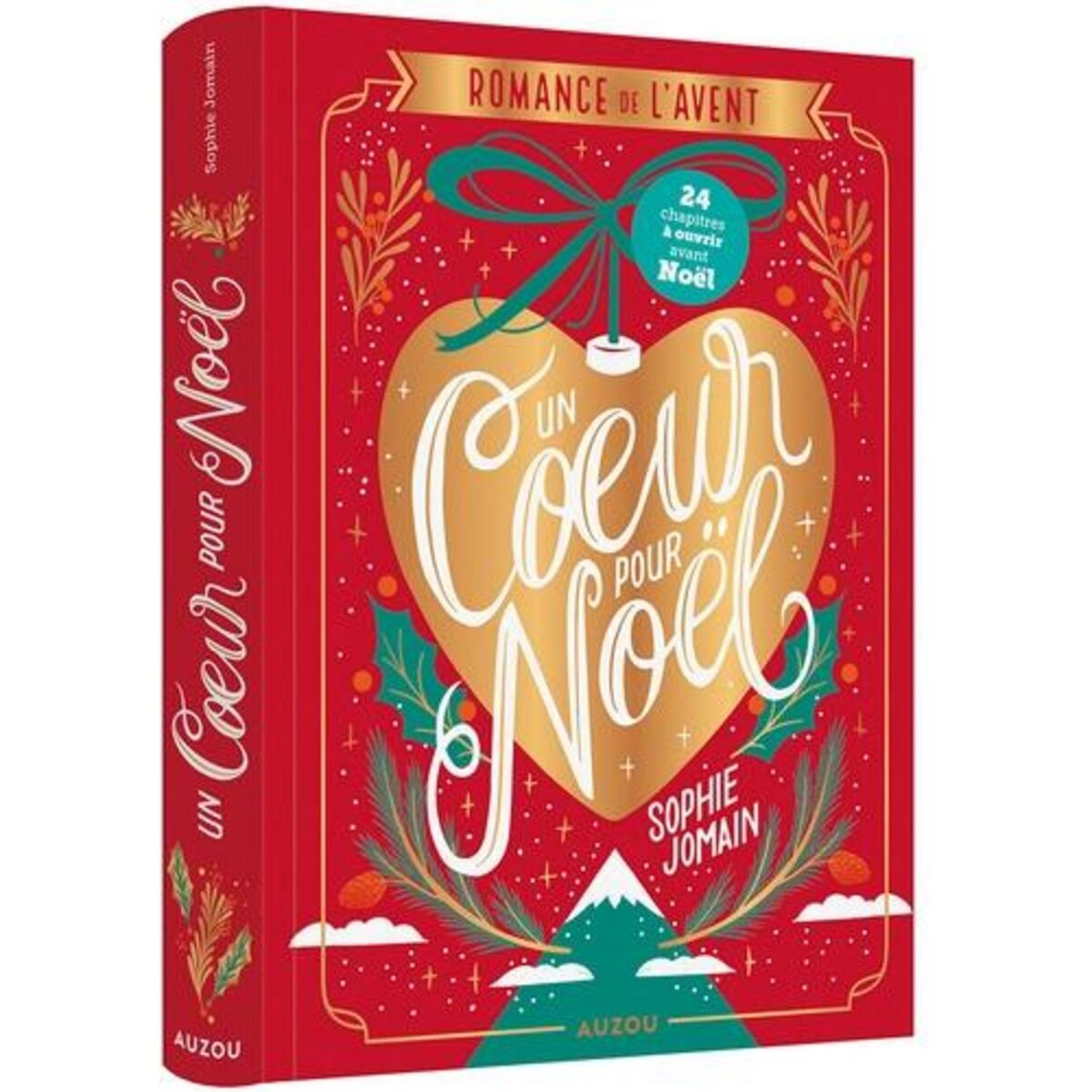 UN COEUR POUR NOEL. ROMANCE DE L'AVENT, EDITION COLLECTOR, Jomain Sophie