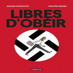 LIBRES D'OBEIR, Chapoutot Johann