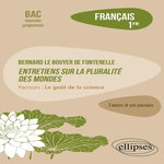 FRANCAIS 1RE BERNARD LE BOUYER DE FONTENELLE, ENTRETIENS SUR LA PLURALITE DES MONDES. PARCOURS :  LE GOUT DE LA SCIENCE , EDITION 2026, Stouder Emilie