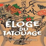 ELOGE DU TATOUAGE, Guay de Bellissen Héloïse